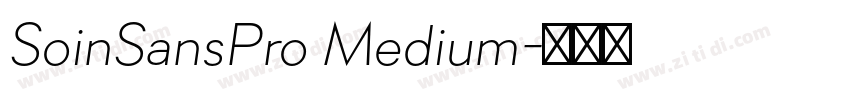 SoinSansPro Medium字体转换